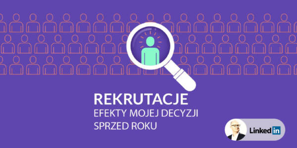 Rynek pracownika? Jakie są rezultaty mojej decyzji sprzed blisko roku