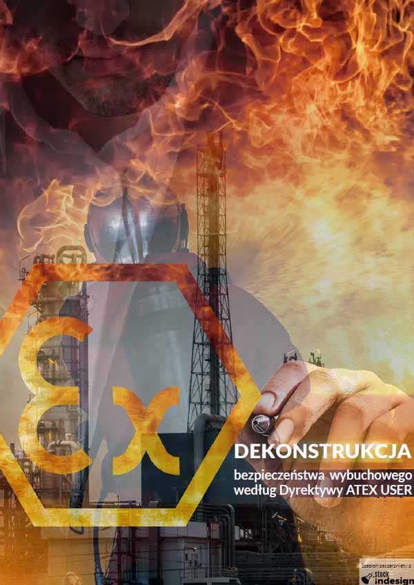 Dekonstrukcja bezpieczeństwa wybuchowego ATEX USER